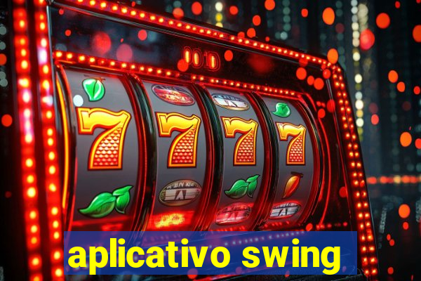 aplicativo swing